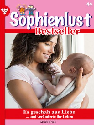 cover image of Sophienlust Bestseller 44 – Familienroman